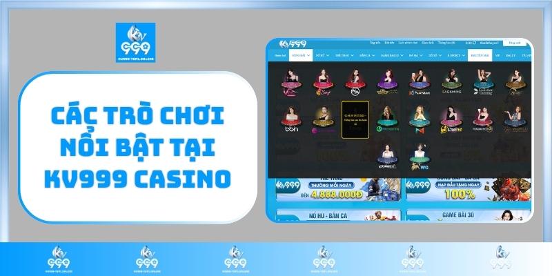 Các trò chơi nổi bật tại KV999 casino