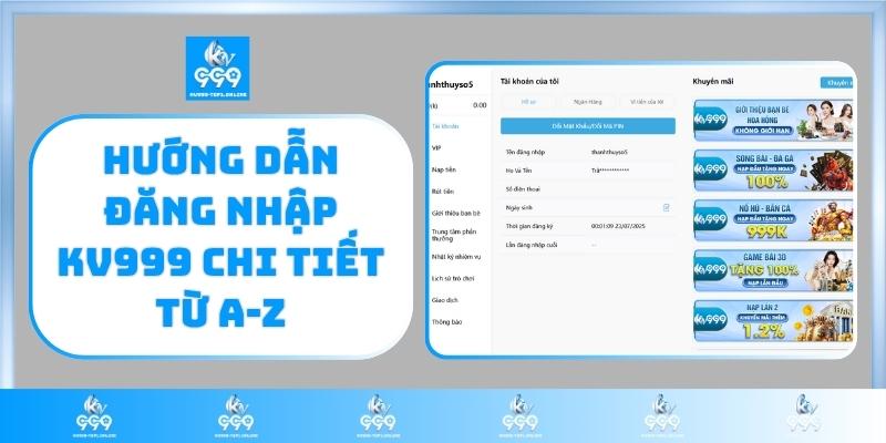 Hướng dẫn đăng nhập KV999 chi tiết từ A-Z