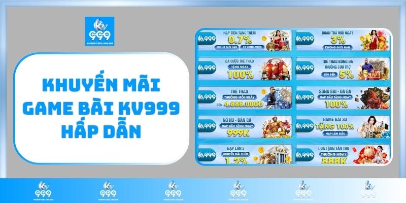 Khuyến mãi hấp dẫn cho game bài tại KV999