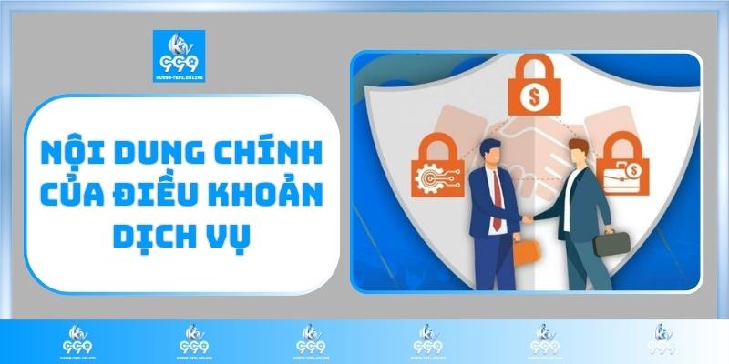 Nội dung chính của điều khoản dịch vụ