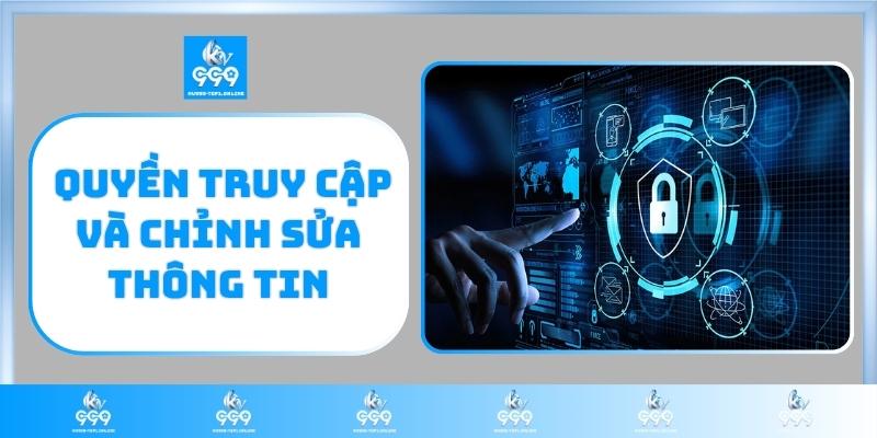 Quyền truy cập và chỉnh sửa thông tin