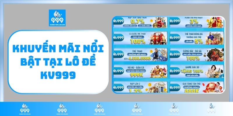 Khuyến mãi nổi bật tại lô đề KV999